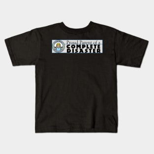 Proud Parent of a Complete Disaster Kids T-Shirt